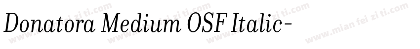 Donatora Medium OSF Italic字体转换